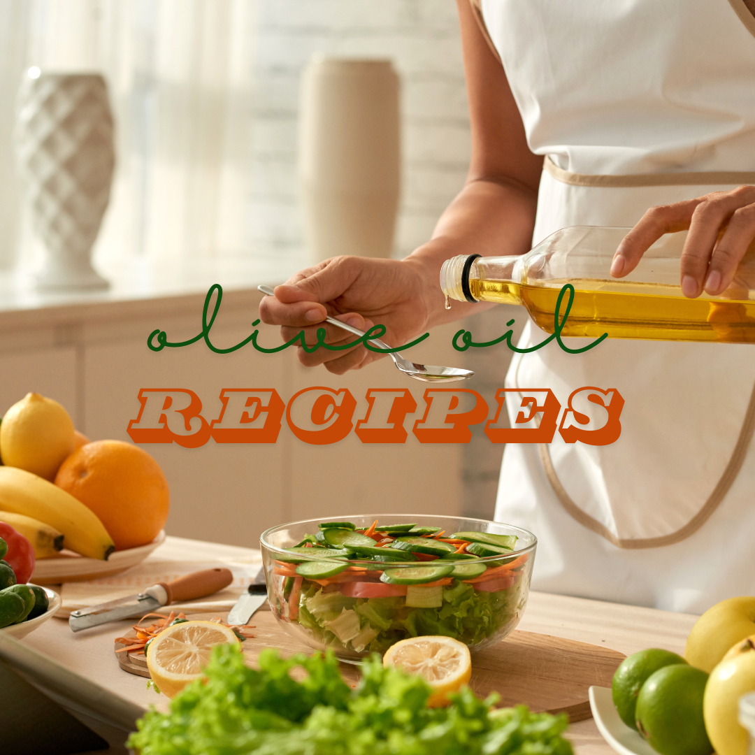 Olive oil recipes