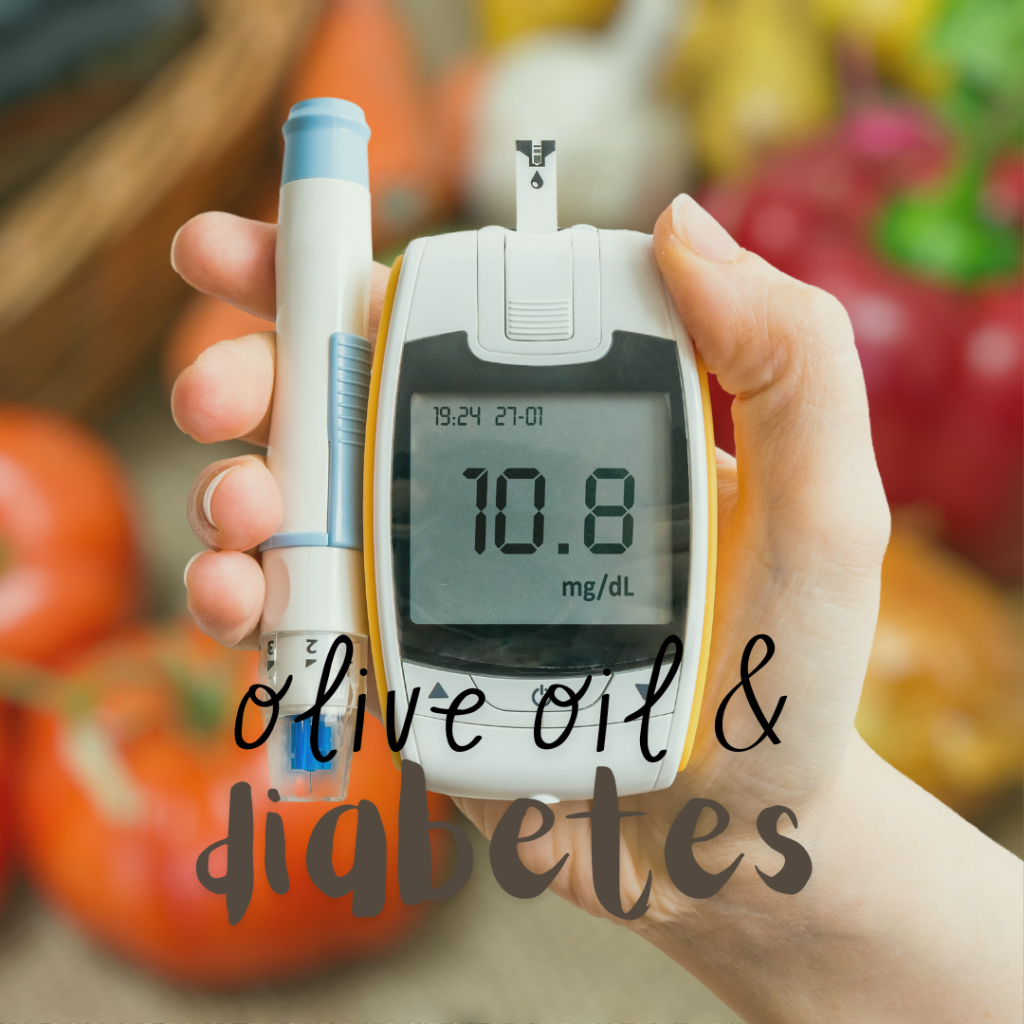 Olive Oil for Diabetes